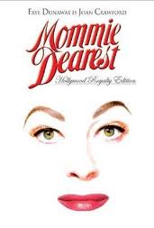 The awesome movie from the book. Joan Crawford was evidently a bit insane. 